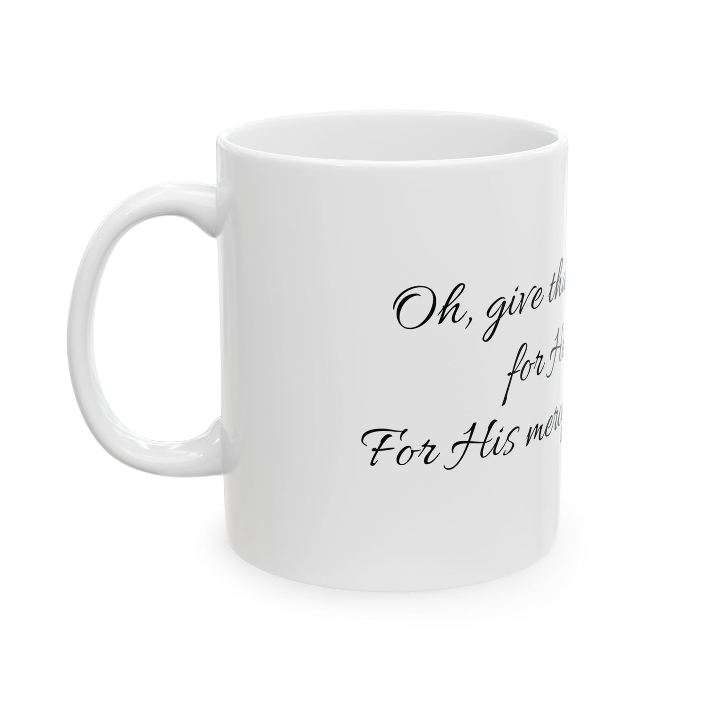 Inspirational Ceramic Coffee Mug