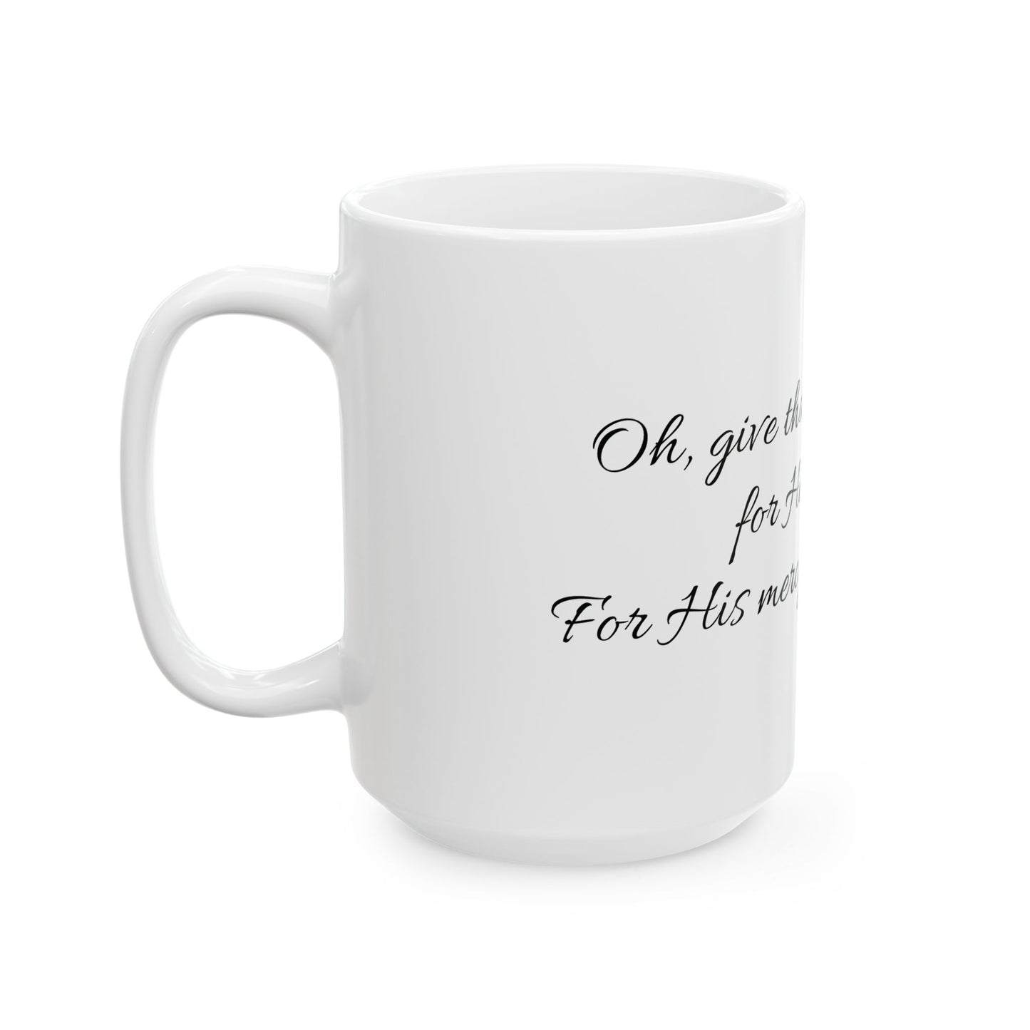 Inspirational Ceramic Coffee Mug